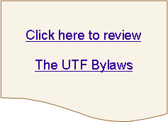 Flowchart: Document: Click here to reviewThe UTF Bylaws